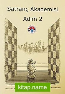 Satranç Akademisi – Adım 2