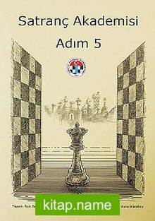 Satranç Akademisi – Adım 5