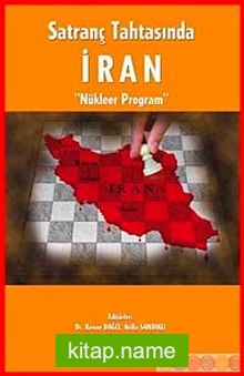 Satranç Tahtasında İran Nükleer Program