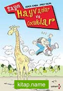 Sayın Hayvanlar ve Çocuklar