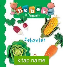 Sebzeler / Bebek Kitapları