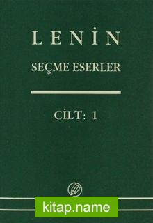 Seçme Eserler (1. Cilt) / Lenin