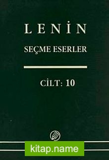 Seçme Eserler (10. Cilt) / Lenin