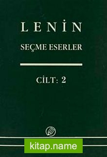 Seçme Eserler 2 .Cilt  Lenin