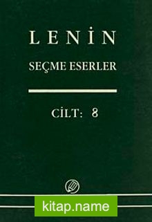 Seçme Eserler (8. Cilt) / Lenin