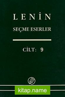 Seçme Eserler (9. Cilt) / Lenin