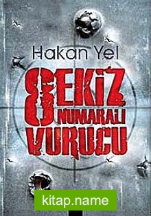 Sekiz Numaralı Vurucu