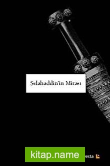 Selahaddin’in Mirası