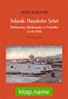 Selanik Hayaletler Şehri