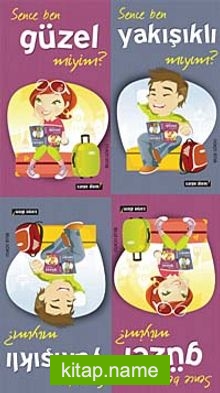 Sence Ben Güzelmiyim? Sence Ben Yakışıklımıyım?
