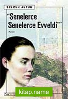 Senelerce Senelerce Evveldi