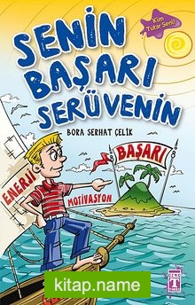 Senin Başarı Serüvenin