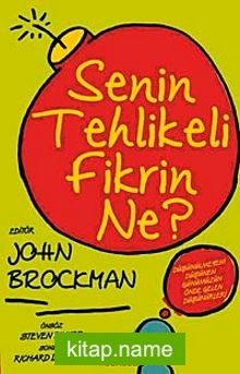 Senin Tehlikeli Fikrin Ne?