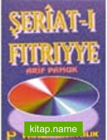 Şeriat’ı Fitriyye (Tasavvuf-014)