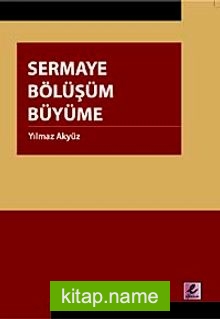 Sermaye Bölüşüm Büyüme