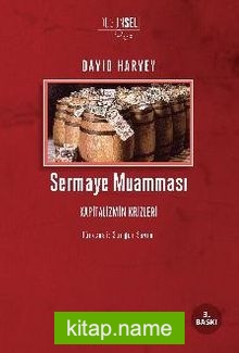 Sermaye Muamması Kapitalizmin Krizleri