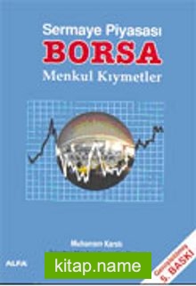 Sermaye Piyasası BORSA Menkul Kıymetler