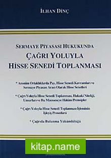 Sermaye Piyasası Hukukunda Çağrı Yoluyla Hisse Senedi Toplanması