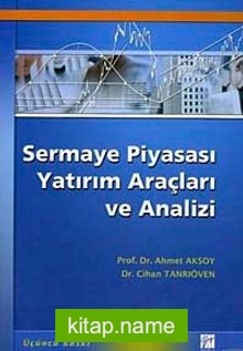 Sermaye Piyasası Yatırım Araçları Ve Analizi