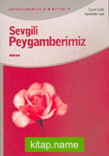 Sevgili Peygamberimiz