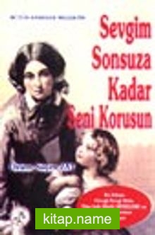 Sevgim Sonsuza Kadar Seni Korusun