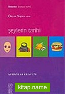 Şeylerin Tarihi