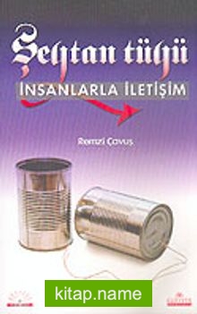 Şeytan Tüyü İnsanlarla İletişim