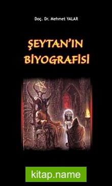 Şeytan’ın Biyografisi