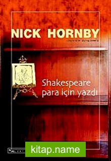 Shakespeare Para İçin Yazdı