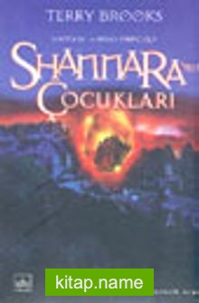 Shannara’nın Çocukları (Shannara’nın Mirası 1.Cilt)