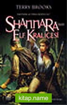 Shannara’nın Elf Kraliçesi (Shannara’nın Mirası 3.Cilt)