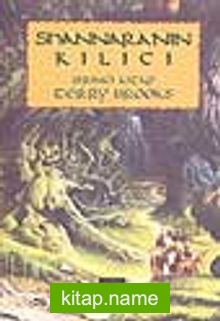 Shannara’nın Kılıcı (1.Cilt 1.Kitap)