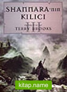 Shannara’nın Kılıcı (1.Cilt 3.Kitap)