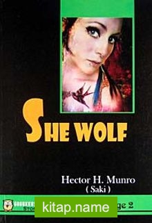 She Wolf -Stage 2