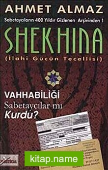 Shekhina Sabetaycıların 400 Yıldır Gizlenen Arşivinden-1 (İlahi Gücün Tecellisi)