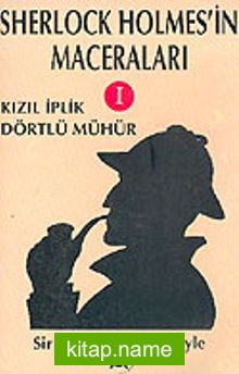 Sherlock Holmes’in Maceraları 1 / Kızıl İplik Dörtlü Mühür