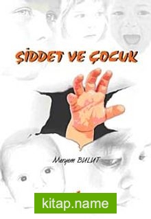 Şiddet ve Çocuk