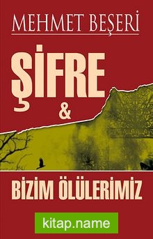 Şifre Bizim Ölülerimiz