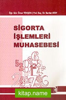 Sigorta İşlemleri Muhasebesi