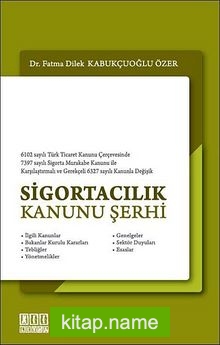 Sigortacılık Kanunu Şerhi