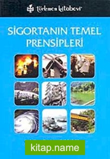 Sigortanın Temel Prensipleri