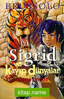 Sigrid ve Kayıp Dünyalar 4 Duvar Yiyiciler