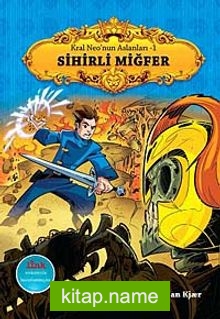 Sihirli Miğfer / Kral Neo’nun Aslanları -1