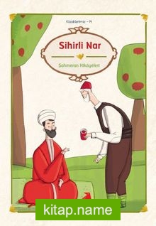 Sihirli Nar/Şahmeran Hikayeleri/Klasiklerimiz