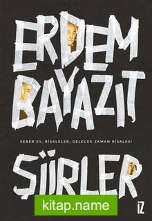 Şiirler (Sebeb Ey, Risaleler, Gelecek Zaman Risalesi)