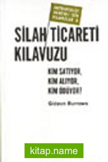 Silah Ticareti Kılavuzu