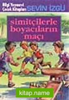 Simitçilerle Boyacıların Maçı