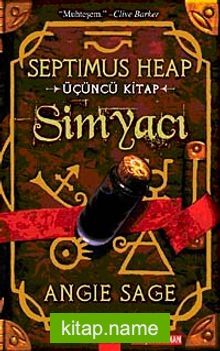 Simyacı / Septimus Heap 3. Kitap