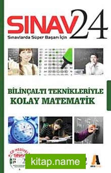 Sınav 24 Bilinçaltı Teknikleri ile Kolay Matematik