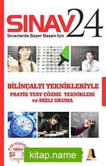 Sınav 24 Bilinçaltı Teknikleri ile Pratik Test Çözme Teknikleri ve Hızlı Okuma